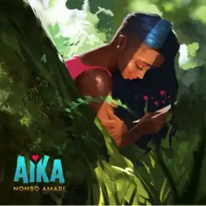 Nonso Amadi - Aika